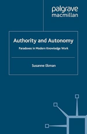 Seller image for Authority and Autonomy for sale by BuchWeltWeit Ludwig Meier e.K.