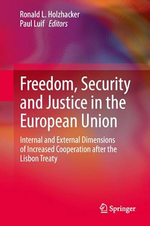 Immagine del venditore per Freedom, Security and Justice in the European Union venduto da BuchWeltWeit Ludwig Meier e.K.