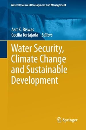 Seller image for Water Security, Climate Change and Sustainable Development for sale by BuchWeltWeit Ludwig Meier e.K.