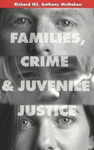 Imagen del vendedor de Families, Crime and Juvenile Justice a la venta por BuchWeltWeit Ludwig Meier e.K.