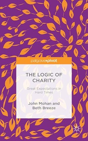 Image du vendeur pour The Logic of Charity mis en vente par BuchWeltWeit Ludwig Meier e.K.