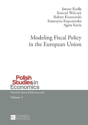 Bild des Verkufers fr Modeling Fiscal Policy in the European Union zum Verkauf von BuchWeltWeit Ludwig Meier e.K.