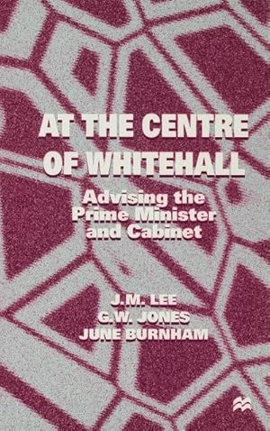 Imagen del vendedor de At the Centre of Whitehall a la venta por BuchWeltWeit Ludwig Meier e.K.