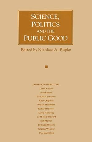 Image du vendeur pour Science, Politics and the Public Good mis en vente par BuchWeltWeit Ludwig Meier e.K.