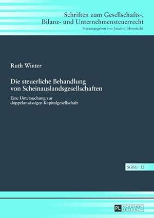Image du vendeur pour Die steuerliche Behandlung von Scheinauslandsgesellschaften mis en vente par BuchWeltWeit Ludwig Meier e.K.