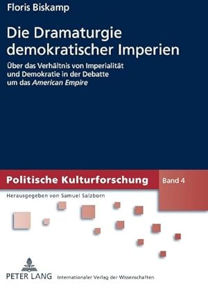 Seller image for Die Dramaturgie demokratischer Imperien for sale by BuchWeltWeit Ludwig Meier e.K.