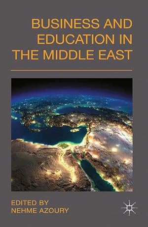 Imagen del vendedor de Business and Education in the Middle East a la venta por BuchWeltWeit Ludwig Meier e.K.