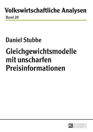 Bild des Verkufers fr Gleichgewichtsmodelle mit unscharfen Preisinformationen zum Verkauf von BuchWeltWeit Ludwig Meier e.K.