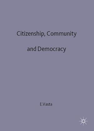 Immagine del venditore per Citizenship, Community and Democracy venduto da BuchWeltWeit Ludwig Meier e.K.