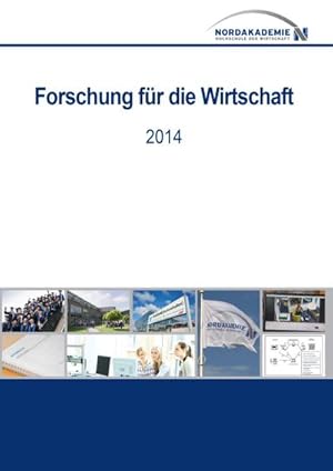 Bild des Verkufers fr Forschung fr die Wirtschaft 2014 zum Verkauf von BuchWeltWeit Ludwig Meier e.K.