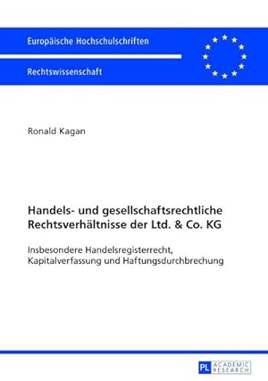 Immagine del venditore per Handels- und gesellschaftsrechtliche Rechtsverhltnisse der Ltd. & Co. KG venduto da BuchWeltWeit Ludwig Meier e.K.