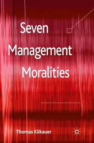 Seller image for Seven Management Moralities for sale by BuchWeltWeit Ludwig Meier e.K.