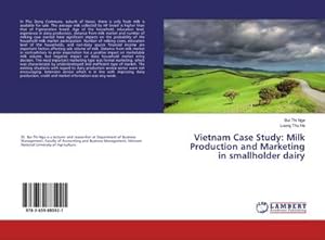 Imagen del vendedor de Vietnam Case Study: Milk Production and Marketing in smallholder dairy a la venta por BuchWeltWeit Ludwig Meier e.K.