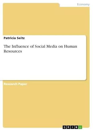 Seller image for The Influence of Social Media on Human Resources for sale by BuchWeltWeit Ludwig Meier e.K.
