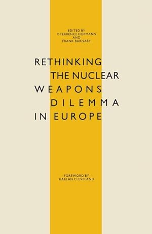 Image du vendeur pour Rethinking the Nuclear Weapons Dilemma in Europe mis en vente par BuchWeltWeit Ludwig Meier e.K.