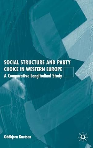 Seller image for Social Structure and Party Choice in Western Europe for sale by BuchWeltWeit Ludwig Meier e.K.