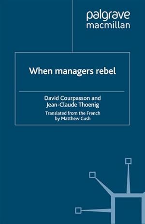 Seller image for When Managers Rebel for sale by BuchWeltWeit Ludwig Meier e.K.