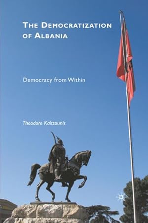 Immagine del venditore per The Democratization of Albania venduto da BuchWeltWeit Ludwig Meier e.K.