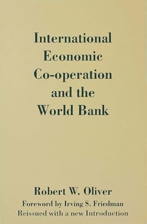 Seller image for International Economic Co-Operation and the World Bank for sale by BuchWeltWeit Ludwig Meier e.K.