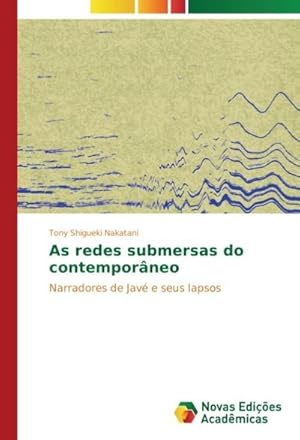 Seller image for As redes submersas do contemporneo for sale by BuchWeltWeit Ludwig Meier e.K.