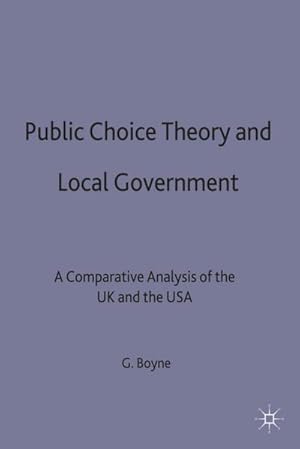 Immagine del venditore per Public Choice Theory and Local Government venduto da BuchWeltWeit Ludwig Meier e.K.