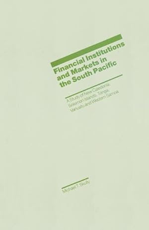 Seller image for Financial Institutions and Markets in the South Pacific for sale by BuchWeltWeit Ludwig Meier e.K.