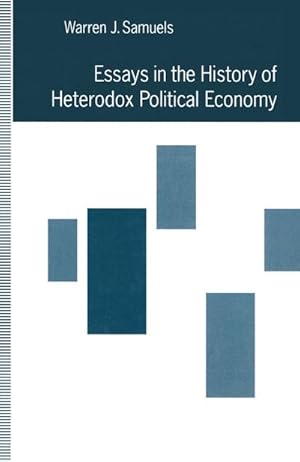 Seller image for Essays in the History of Heterodox Political Economy for sale by BuchWeltWeit Ludwig Meier e.K.