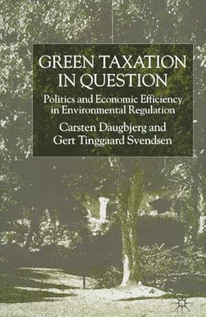 Immagine del venditore per Green Taxation in Question venduto da BuchWeltWeit Ludwig Meier e.K.