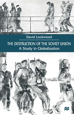 Image du vendeur pour The Destruction of the Soviet Union mis en vente par BuchWeltWeit Ludwig Meier e.K.