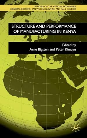 Immagine del venditore per Structure and Performance of Manufacturing in Kenya venduto da BuchWeltWeit Ludwig Meier e.K.
