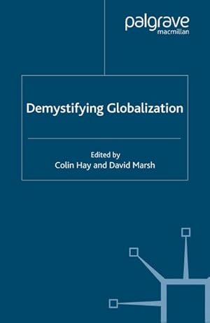 Immagine del venditore per Demystifying Globalization venduto da BuchWeltWeit Ludwig Meier e.K.