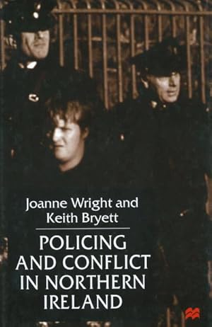 Image du vendeur pour Policing and Conflict in Northern Ireland mis en vente par BuchWeltWeit Ludwig Meier e.K.