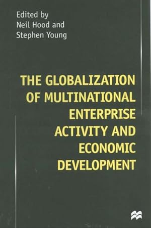 Immagine del venditore per The Globalization of Multinational Enterprise Activity and Economic Development venduto da BuchWeltWeit Ludwig Meier e.K.