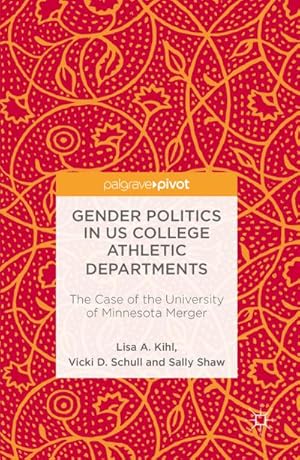 Imagen del vendedor de Gender Politics in US College Athletic Departments a la venta por BuchWeltWeit Ludwig Meier e.K.