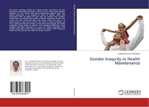Image du vendeur pour Gender Inequity in Health Maintenance mis en vente par BuchWeltWeit Ludwig Meier e.K.