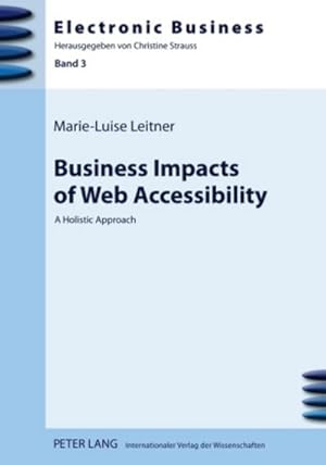 Image du vendeur pour Business Impacts of Web Accessibility mis en vente par BuchWeltWeit Ludwig Meier e.K.