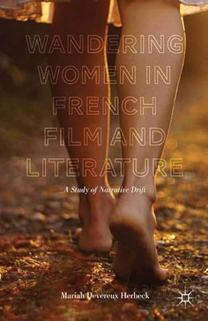 Immagine del venditore per Wandering Women in French Film and Literature venduto da BuchWeltWeit Ludwig Meier e.K.