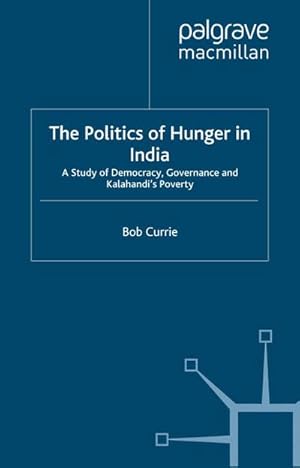 Seller image for The Politics of Hunger in India for sale by BuchWeltWeit Ludwig Meier e.K.