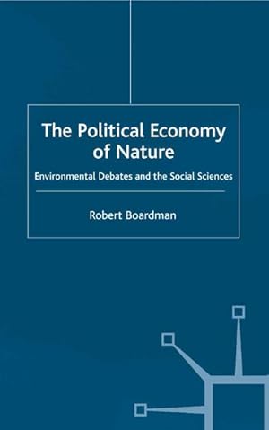 Seller image for The Political Economy of Nature for sale by BuchWeltWeit Ludwig Meier e.K.