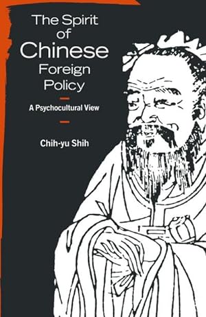 Immagine del venditore per The Spirit of Chinese Foreign Policy venduto da BuchWeltWeit Ludwig Meier e.K.