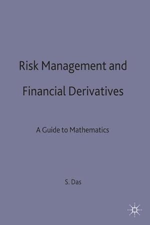 Bild des Verkufers fr Risk Management and Financial Derivatives zum Verkauf von BuchWeltWeit Ludwig Meier e.K.