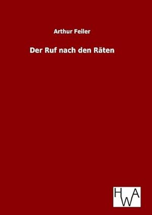 Seller image for Der Ruf nach den Rten for sale by BuchWeltWeit Ludwig Meier e.K.