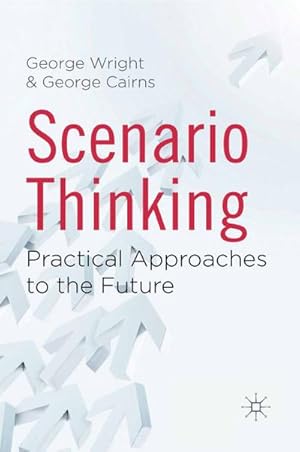 Imagen del vendedor de Scenario Thinking a la venta por BuchWeltWeit Ludwig Meier e.K.