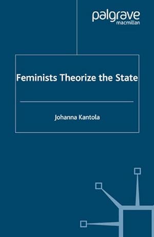 Imagen del vendedor de Feminists Theorize the State a la venta por BuchWeltWeit Ludwig Meier e.K.