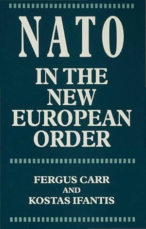 Seller image for NATO in the New European Order for sale by BuchWeltWeit Ludwig Meier e.K.