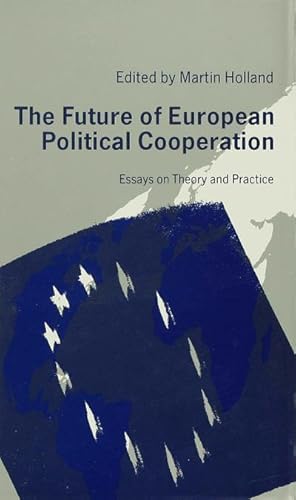 Immagine del venditore per The Future of European Political Cooperation venduto da BuchWeltWeit Ludwig Meier e.K.