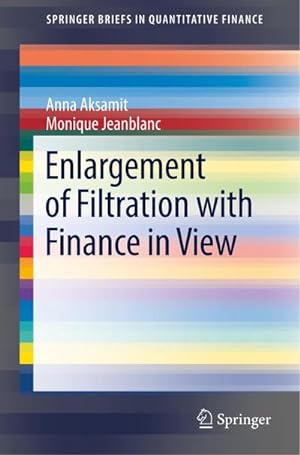 Immagine del venditore per Enlargement of Filtration with Finance in View venduto da BuchWeltWeit Ludwig Meier e.K.