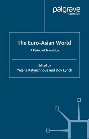 Seller image for The Euro-Asian World for sale by BuchWeltWeit Ludwig Meier e.K.