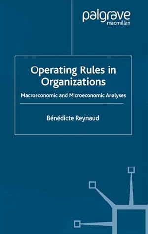 Imagen del vendedor de Operating Rules in Organizations a la venta por BuchWeltWeit Ludwig Meier e.K.