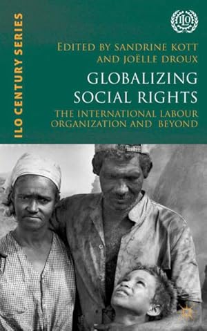 Immagine del venditore per Globalizing Social Rights venduto da BuchWeltWeit Ludwig Meier e.K.